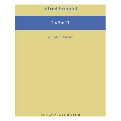 2x2=13 - Alfred Brendl