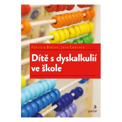 Dítě s dyskalkulií ve škole - Jane Emerson