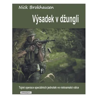 Výsadek v džungli - Nick Brokhausen