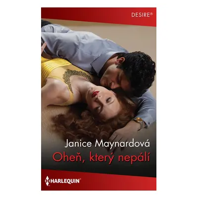 Oheň, který nepálí - Janice Maynardová