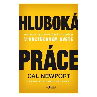 Hluboká práce - Cal Newport