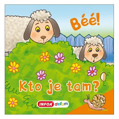 Béé! Kto je tam? - Autor Neuveden