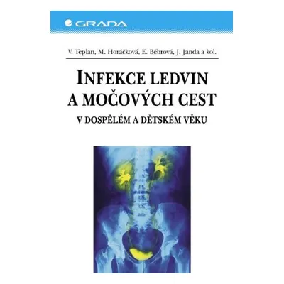 Infekce ledvin a močových cest - Jan Janda