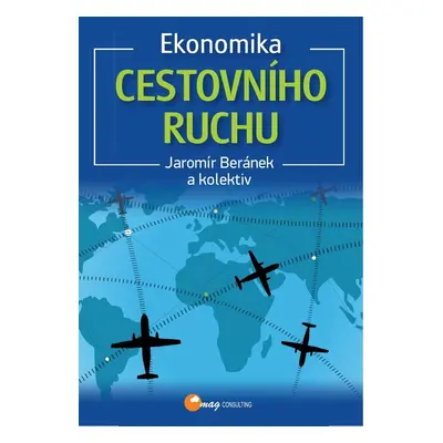 Ekonomika cestovního ruchu - Jaromír Beránek