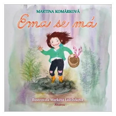 Ema se má - Martina Komárková