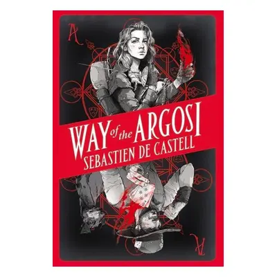 Way of the Argosi - Sebastien de Castell