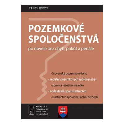 Pozemkové spoločenstvá po novele bez chýb, pokút a penále - Marta Boráková