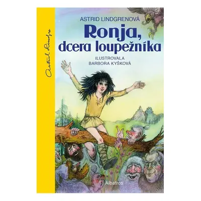 Ronja, dcera loupežníka - Astrid Lindgrenová