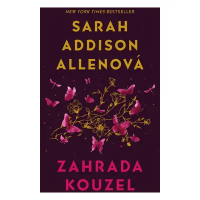 Zahrada kouzel - Sarah Addison Allen