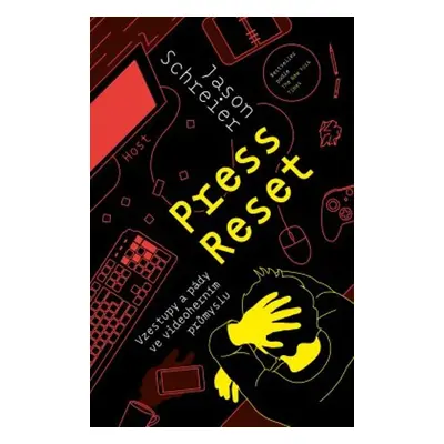 Press Reset - Jason Schreier