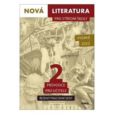 Nová literatura pro střední školy 2 Řešený pracovní sešit - Autor Neuveden