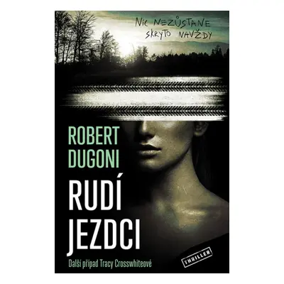 Rudí jezdci - Robert Dugoni