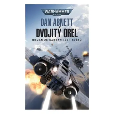 Dvojitý orel - Dan Abnett