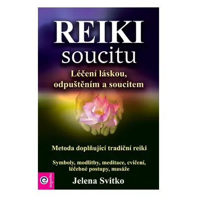 Reiki soucitu - Jelena Svitko