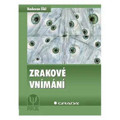 Zrakové vnímání - Radovan Šikl