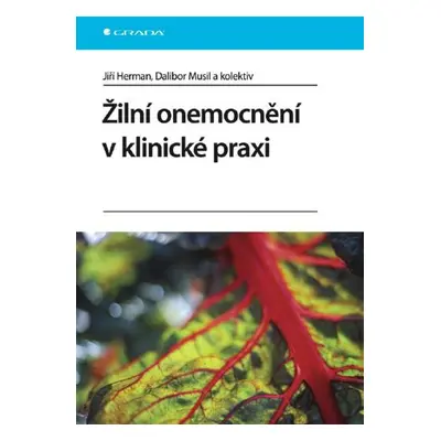 Žilní onemocnění v klinické praxi - Jiří Herman