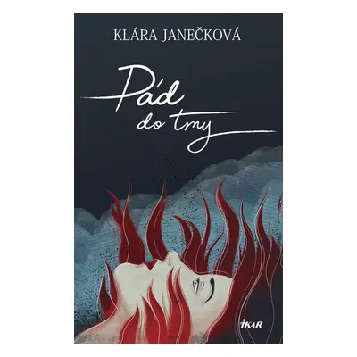 Pád do tmy - Klára Janečková