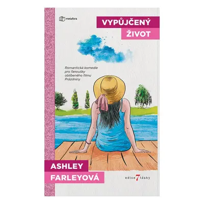 Vypůjčený život - Ashley Farleyová