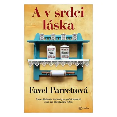 A v srdci láska - Favel Parrettová