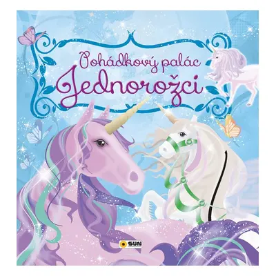 Jednorožci Pohádkový palác - Autor Neuveden