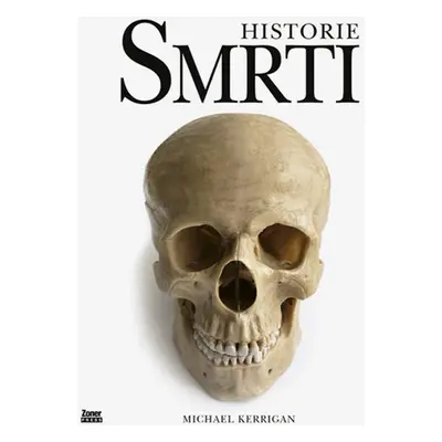 Historie smrti - Michael Kerrigan