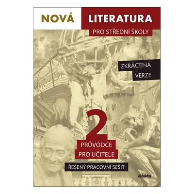 Nová literatura pro střední školy 2 Řešený pracovní sešit - Autor Neuveden