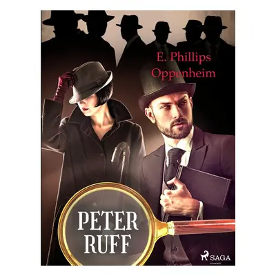 Peter Ruff - Edward Phillips Oppenheim