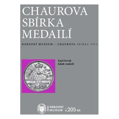 Chaurova sbírka medailí - Jakub Anderle