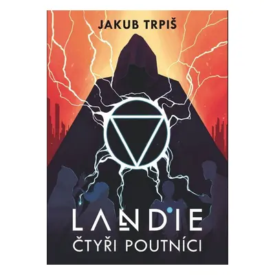 Landie Čtyři poutníci - Jakub Trpiš