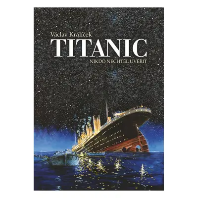 Titanic - Václav Králíček