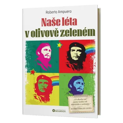 Naše léta v olivově zeleném - Roberto Ampuero