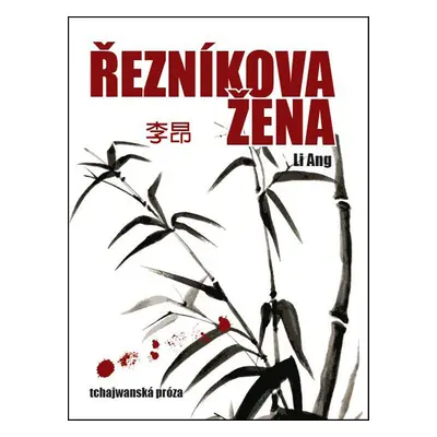 Řezníková žena - Li Ang