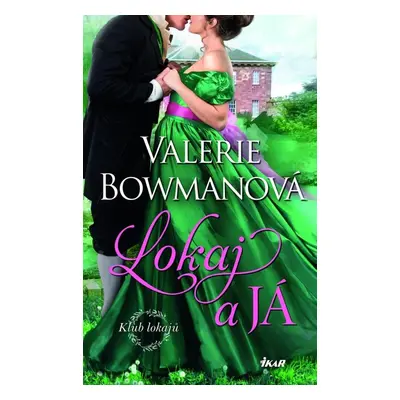 Lokaj a já - Valerie Bowmanová