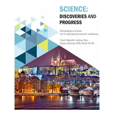 Science: discoveries and progress - Liliya Trudova