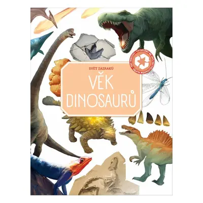 Věk dinosaurů - Autor Neuveden