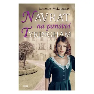 Návrat na panství Tyringham - Rosemary McLoughlin