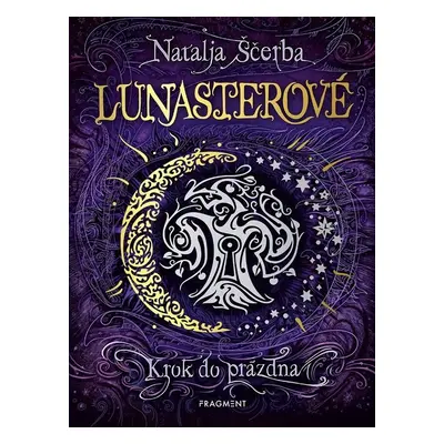 Lunasterové - Krok do prázdna - Natalja Ščerba