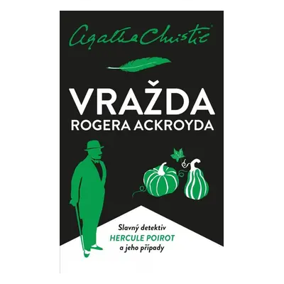 Vražda Rogera Ackroyda - Agatha Christie