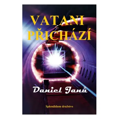 Vatani přichází - Daniel Janů