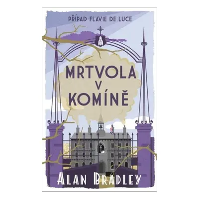 Mrtvola v komíně - Alan Bradley