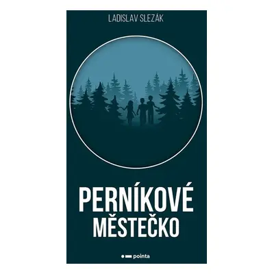 Perníkové městečko - Ladislav Slezák