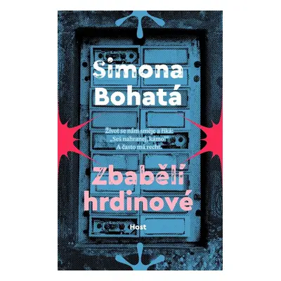 Zbabělí hrdinové - Simona Bohatá