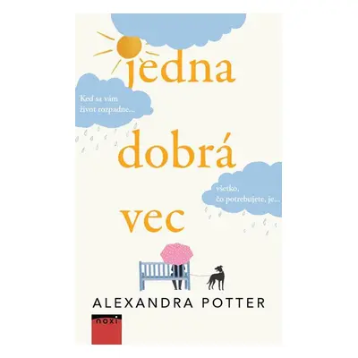 Jedna dobrá vec - Alexandra Potter