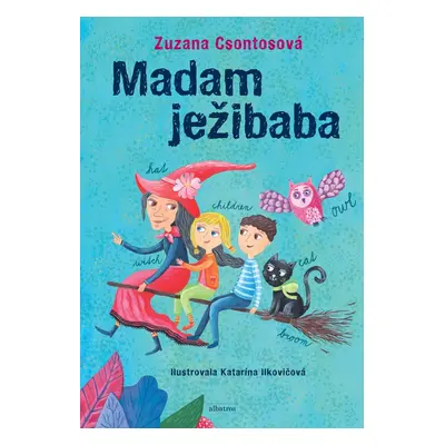 Madam ježibaba - Zuzana Csontosová