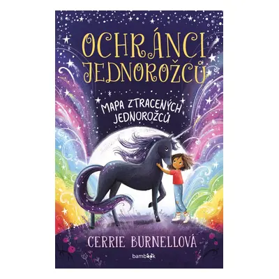 Ochránci jednorožců - Cerrie Burnell