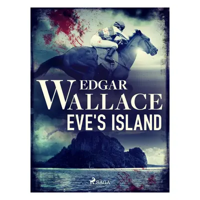 Eve's Island - Edgar Wallace