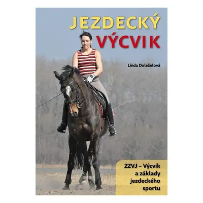 Jezdecký výcvik - Linda Doleželová