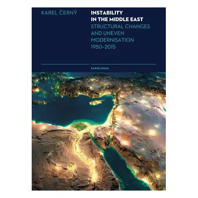 Instability in the Middle East - Karel Černý