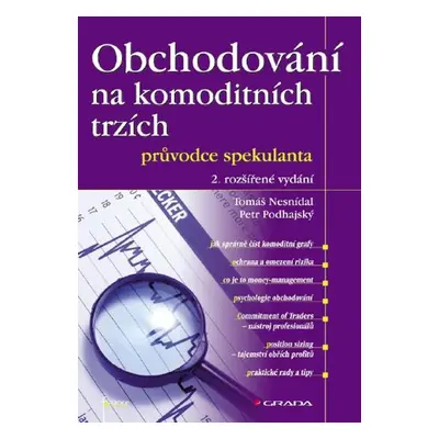 Obchodování na komoditních trzích - Petr Podhajský