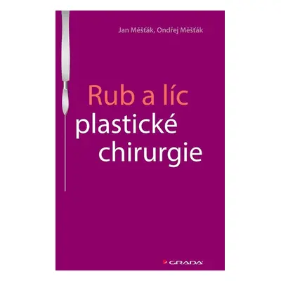 Rub a líc plastické chirurgie - Jan Měšťák